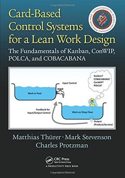 portada Card-Based Control Systems for a Lean Work Design: The Fundamentals of Kanban, Conwip, Polca, and Cobacabana (en Inglés)