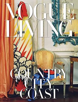 portada Vogue Living: Country, City, Coast (en Inglés)