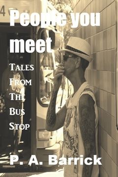 portada People You Meet: Tales from the Bus Stop (en Inglés)