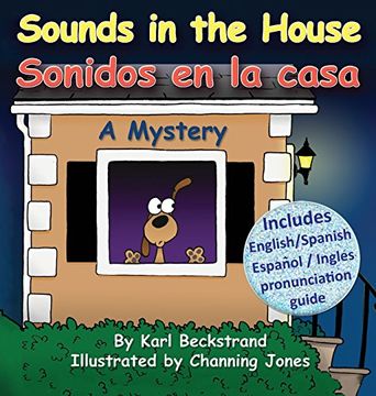 portada Sounds in the House - Sonidos en la casa: A Mystery in English & Spanish (Mini-mysteries for Minors) (en Inglés)