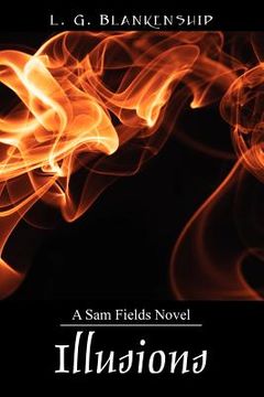portada illusions: a sam fields novel (en Inglés)
