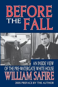 portada Before the Fall: An Inside View of the Pre-Watergate White House (en Inglés)