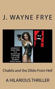 portada Chablis and the Dildo from Hell (in English)