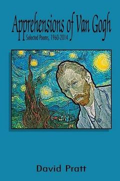 portada Apprehensions of Van Gogh: Selected Poems, 1960-2014