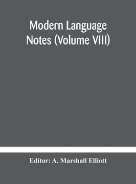 portada Modern language notes (Volume VIII) (in English)
