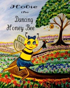 portada Hobie the Dancing Honey Bee (en Inglés)