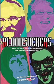 portada Bloodsuckers: The Life and Cons of Jeremy and amy Crawford (And the Rest of the Crawford Clan) 