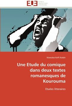 portada Une Etude Du Comique Dans Deux Textes Romanesques de Kourouma