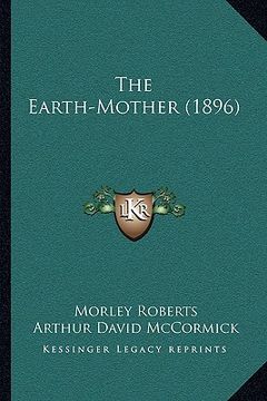 portada the earth-mother (1896) the earth-mother (1896) (en Inglés)