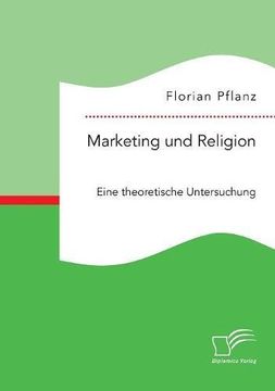 portada Marketing Und Religion. Eine Theoretische Untersuchung (German Edition)