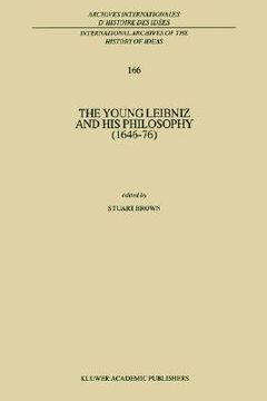 portada the young leibniz and his philosophy (1646-76) (en Inglés)