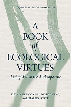 portada A Book of Ecological Virtues: Living Well in the Anthropocene (en Inglés)