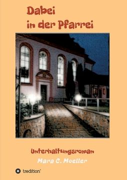portada Dabei in der Pfarrei: Unterhaltungsroman (en Alemán)