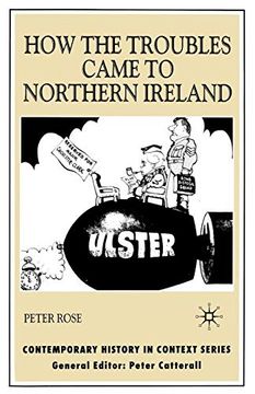 portada How the Troubles Came to Northern Ireland (Contemporary History in Context) 