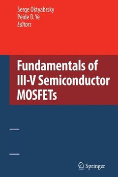 portada Fundamentals of III-V Semiconductor Mosfets (en Inglés)