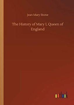 portada The History of Mary i, Queen of England (en Inglés)