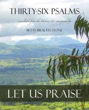 portada Thirty-Six Psalms: Let Us Praise (en Inglés)