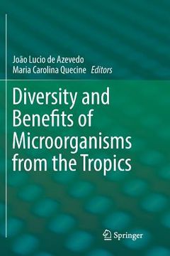 portada Diversity and Benefits of Microorganisms from the Tropics (en Inglés)