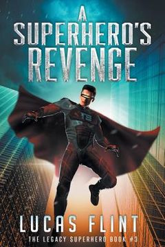 portada A Superhero's Revenge (in English)