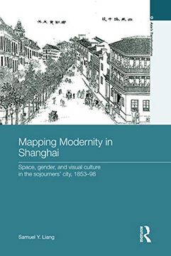 portada Mapping Modernity in Shanghai (Asia's Transformations) (en Inglés)