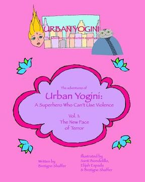 portada Urban Yogini: A Superhero Who Can't Use Violence (in English)