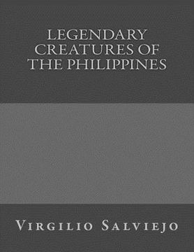 portada Legendary Creatures of the Philippines (en Inglés)