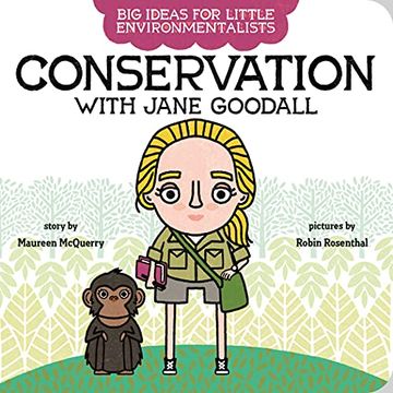 portada Big Ideas for Little Environmentalists: Conservation With Jane Goodall (in English)