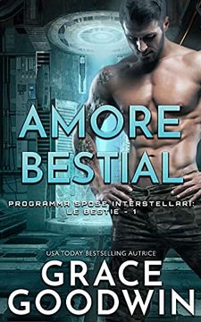 portada Amore Bestiale (1) (Programma Spose Interstellari: Le Bestie) (in Italian)