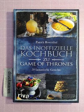 portada Das Inoffizielle Kochbuch zu Game of Thrones. 50 Fantastische Gerichte. (in German)