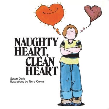 portada Naughty Heart, Clean Heart (en Inglés)