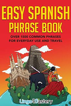 portada Easy Spanish Phrase Book: Over 1500 Common Phrases for Everyday use and Travel (en Inglés)