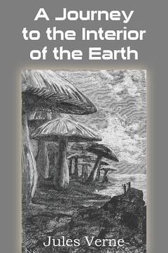 portada A Journey to the Interior of the Earth (en Inglés)