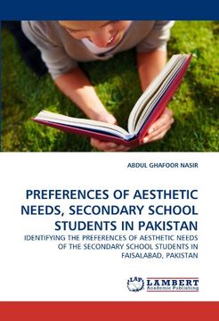 preferences of aesthetic needs, secondary school students in pakistan (en Inglés)