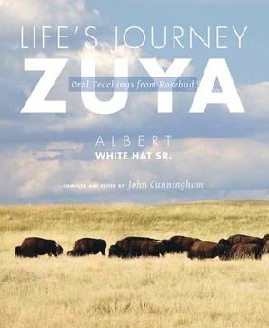portada life ` s journey-zuya: oral teachings from rosebud