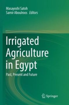 portada Irrigated Agriculture in Egypt: Past, Present and Future 