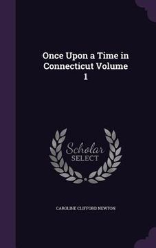 portada Once Upon a Time in Connecticut Volume 1