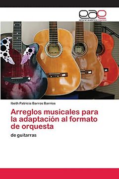 portada Arreglos Musicales Para la Adaptación al Formato de Orquesta: De Guitarras