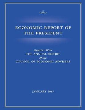 portada Economic Report of the President, January 2017 (en Inglés)