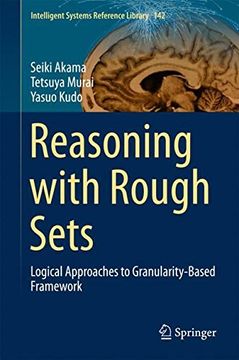 portada Reasoning with Rough Sets: Logical Approaches to Granularity-Based Framework (Intelligent Systems Reference Library)