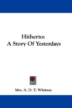portada hitherto: a story of yesterdays