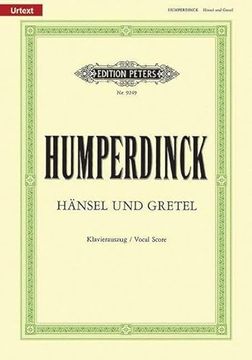 portada Hänsel und Gretel (Oper in 3 Akten): Märchenspiel in Drei Bildern / Klavierauszug (en Alemán)