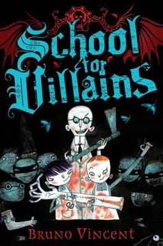 portada school for villains. by bruno vincent. 1 (en Inglés)