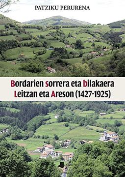 portada Bordarien Sorrera eta Bilakaera Leitzan eta Areson (1427-1925) (in Basque)