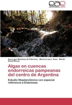 portada Algas en cuencas endorreicas pampeanas del centro de Argentina: Estudio fitoplanctónico con especial referencia a Diatomeas