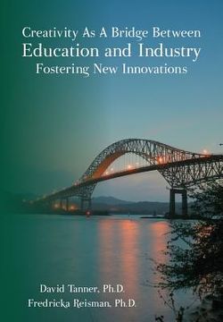 portada Creativity As A Bridge Between Education and Industry Fostering New Innovations (en Inglés)
