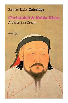 portada Christabel & Kubla Khan: A Vision in a Dream (Unabridged) (in English)