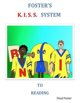 portada Foster's K.I.S.S. System To Reading (en Inglés)