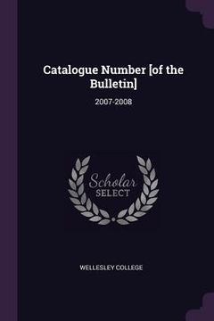 portada Catalogue Number [of the Bulletin]: 2007-2008 (en Inglés)