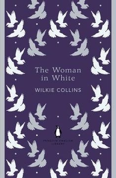 portada Penguin English Library the Woman in White (The Penguin English Library) (en Inglés)