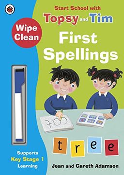 portada Wipe-Clean First Spellings: Start School with Topsy and Tim (Start School With Topsy & Tim)